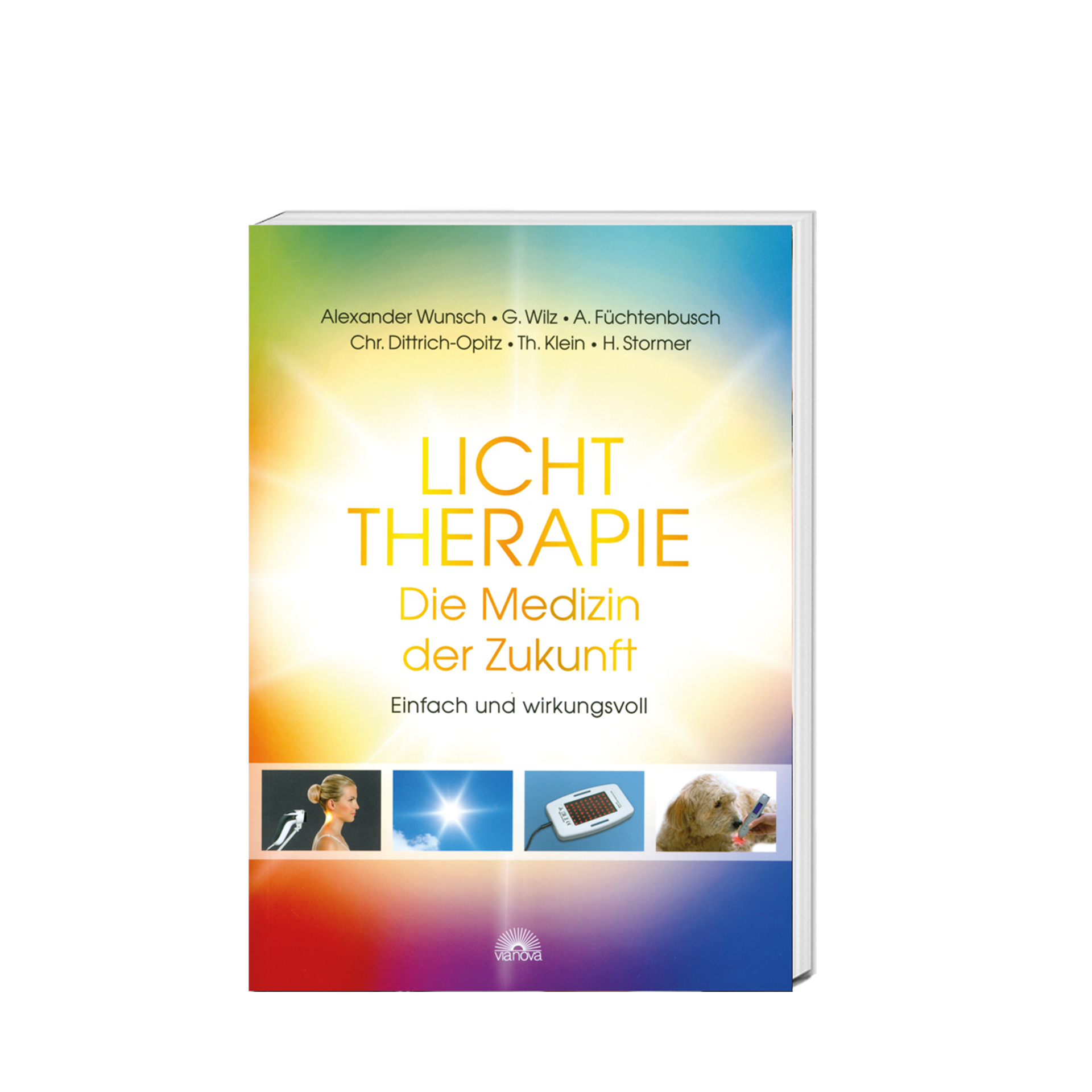 Lichttherapie - Die Medizin der Zukunft, 216 Seiten