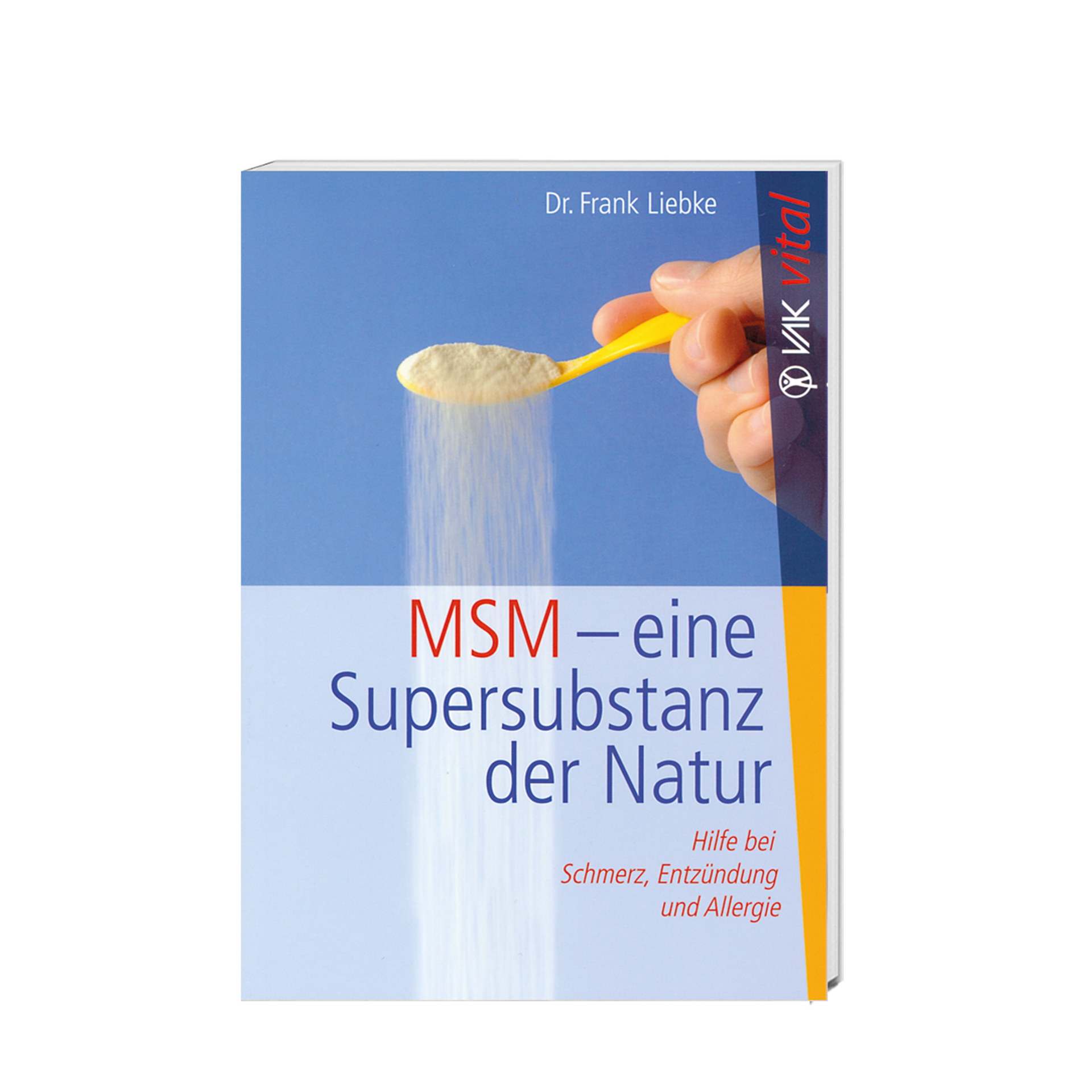MSM eine super Substanz der Natur, 86 Seiten