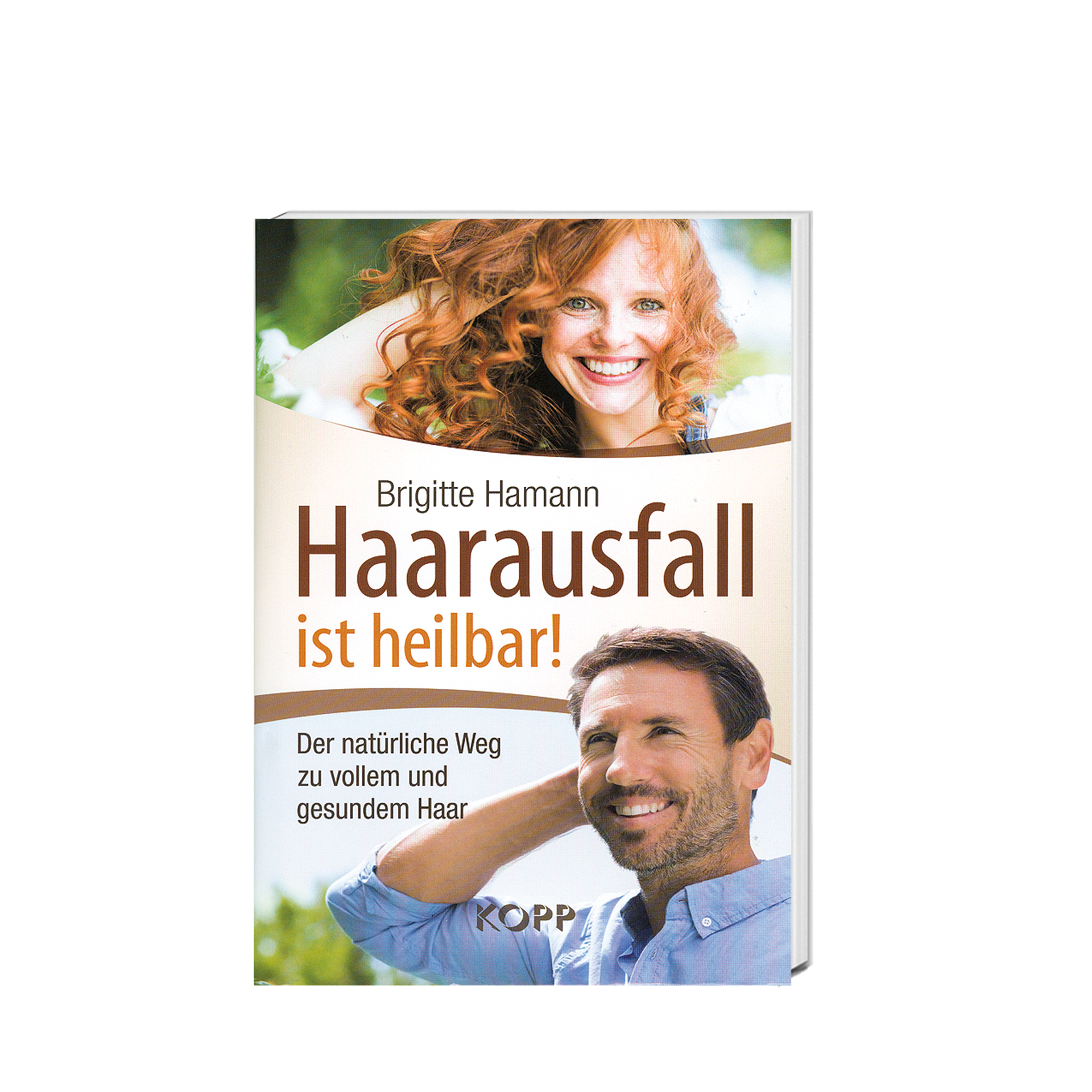 Haarausfall ist heilbar! 304 Seiten